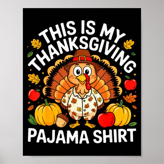 This Is My Thanksgiving Pajama Shirt Adult Kid Men Poster (Front)