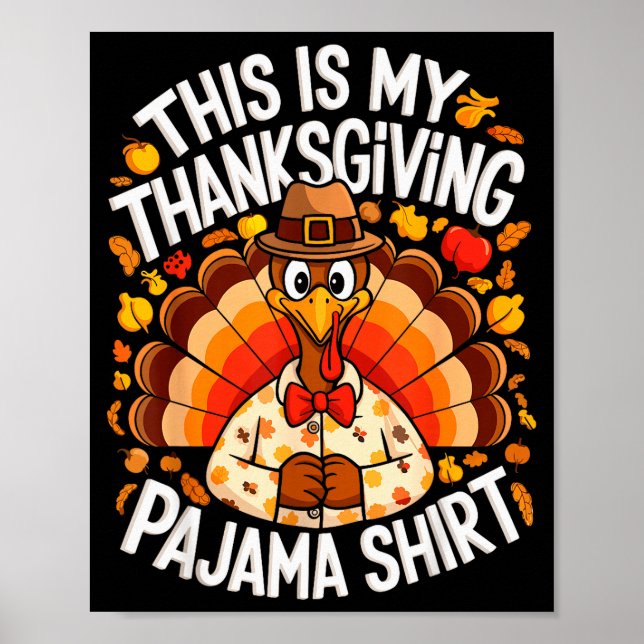 This Is My Thanksgiving Pajama Shirt Adult Kid Men Poster (Front)