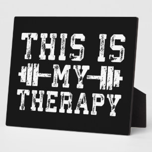 This Is My Therapy - Gym Workout Inspirational Plaque