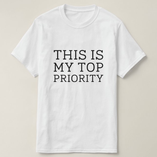 This Is My Top Priority (Design Front)