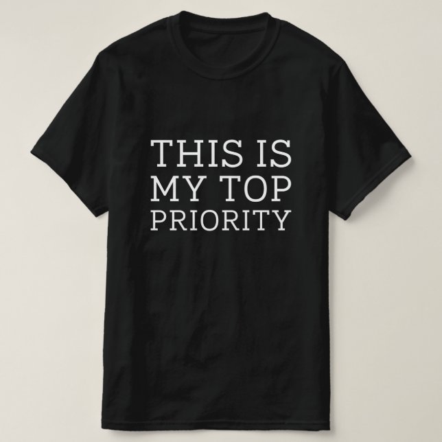 This Is My Top Priority (Design Front)