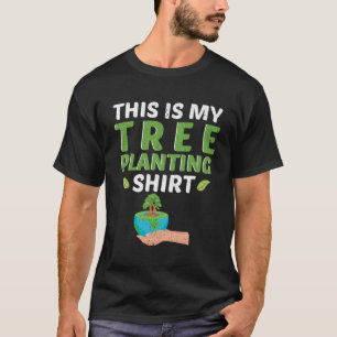 This Is My Tree Planting Nature Earth Day T-Shirt