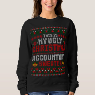 This Is My Ugly Christmas Accountant Sweater