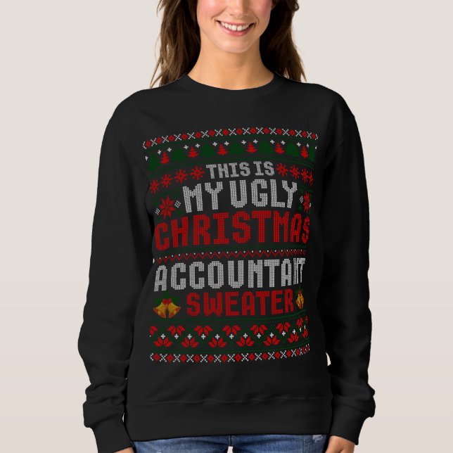 This Is My Ugly Christmas Accountant Sweater (Front)