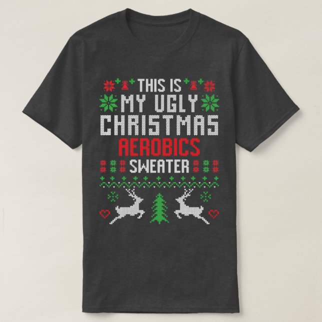This Is My Ugly Christmas Aerobics Sweater (Design Front)