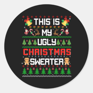 This Is My Ugly  Fun Christmas  Classic Round Sticker