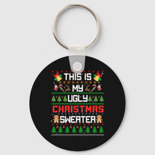 This Is My Ugly  Fun Christmas  Key Ring
