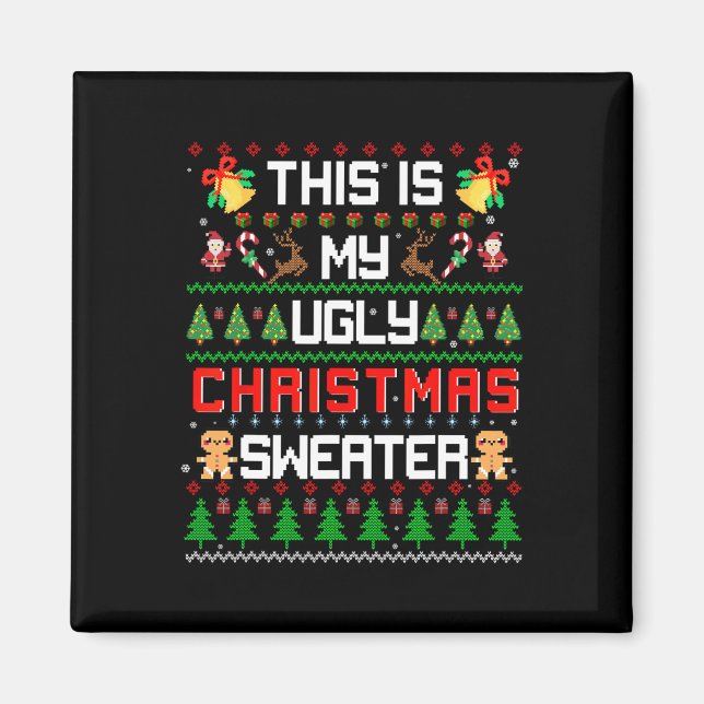 This Is My Ugly Fun Christmas  Magnet (Front)