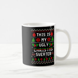 This Is My Ugly Fun Christmas Xmas Holiday Gifts  Coffee Mug