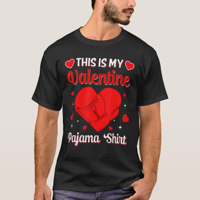This Is My Valentine Boxing Pajama Sports T-Shirt (Front)