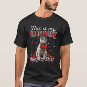 This Is My Valentine Pajama Russian Blue Cat T-Shirt