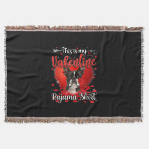 This Is My Valentine Pajama Shirt Boston Terrier Throw Blanket