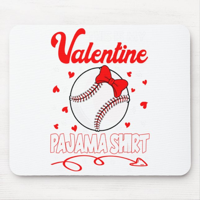 This Is My Valentines Baseball Pajama For Kids Boy Mouse Pad (Front)