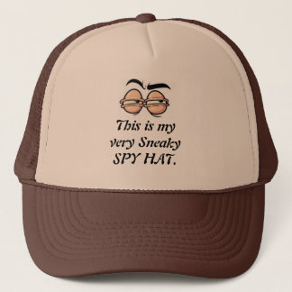 This is my very Sneaky SPY HAT. Trucker Hat