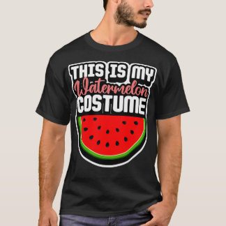 This Is My Watermelon Costume  Sweet Summer Fruits T-Shirt