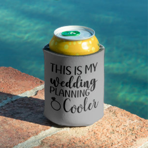 This is my Wedding Planning Bride to be funny Can Cooler