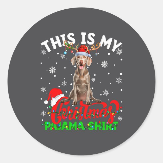 This Is My Weimaraner Dog Ugly Christmas Pajama Sw Classic Round Sticker (Front)