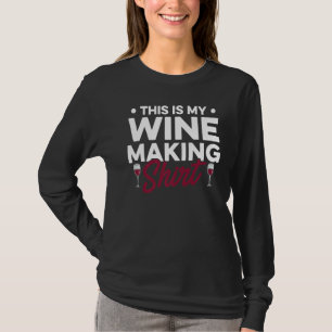 This Is My Wine Making Wine Wine Taster Vino 1 T-Shirt