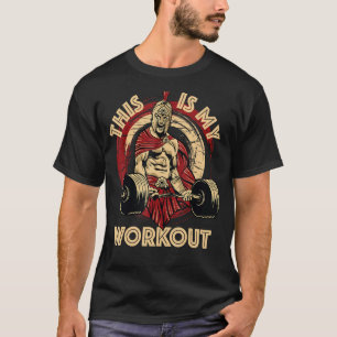 This is My Workout Spartan Style - Mens gym exerci T-Shirt