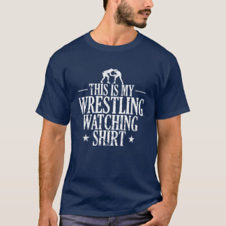 This is my Wrestling Watching Design ShowFight fri T-Shirt