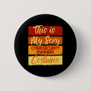 This Is My Y Cybersecurity Engineer Costume Hallow 6 Cm Round Badge