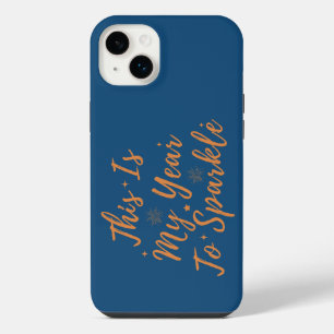 This Is My Year To Sparkle New Year's Day 2024 iPhone 14 Plus Case