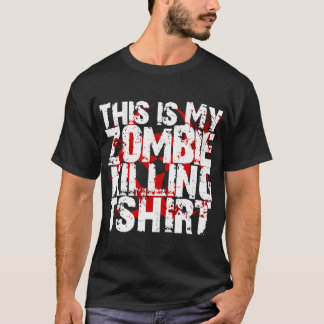 This is My Zombie Killing T-shirt