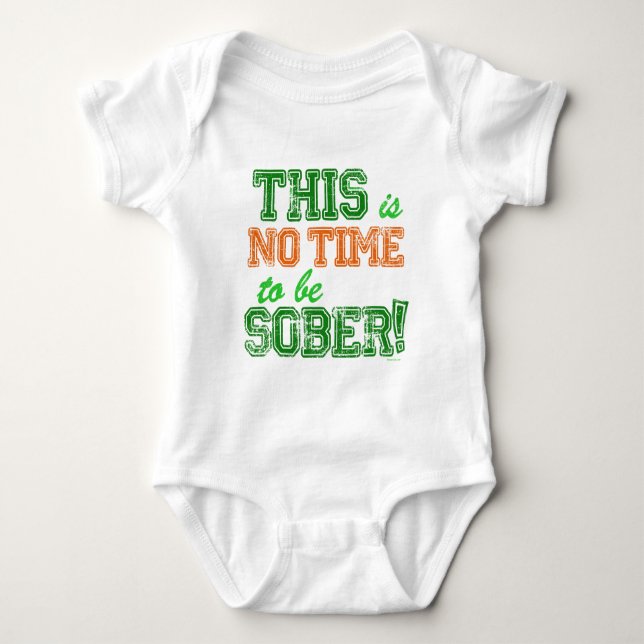 THIS is NO Time To Be SOBER T-Shirt (Front)