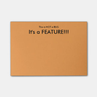 "This is NOT a Bug" Sticky notes