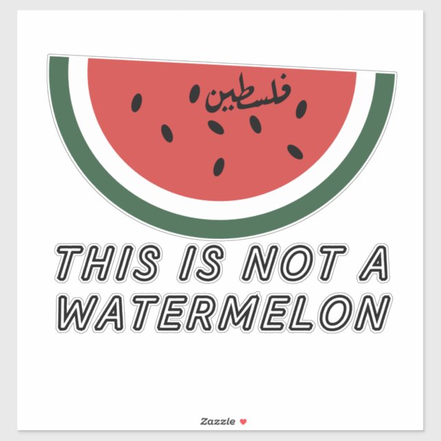 This is Not a Watermelon - Palestine watermelon  (Sheet)