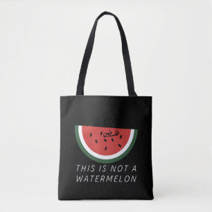 This is Not a Watermelon - Palestine watermelon Tote Bag