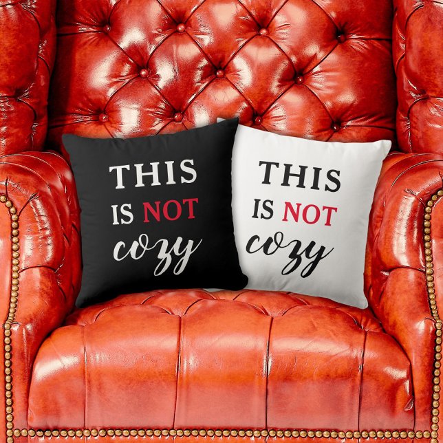 This Is Not Cosy Funny Quote Black Cushion (Trendy Humorous Quote Modern Typography Funny Throw Pillow
)
