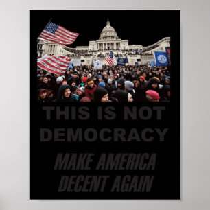 This Is Not Democracy Poster