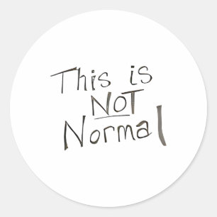 This Is Not Normal - Sos To The World  Classic Round Sticker