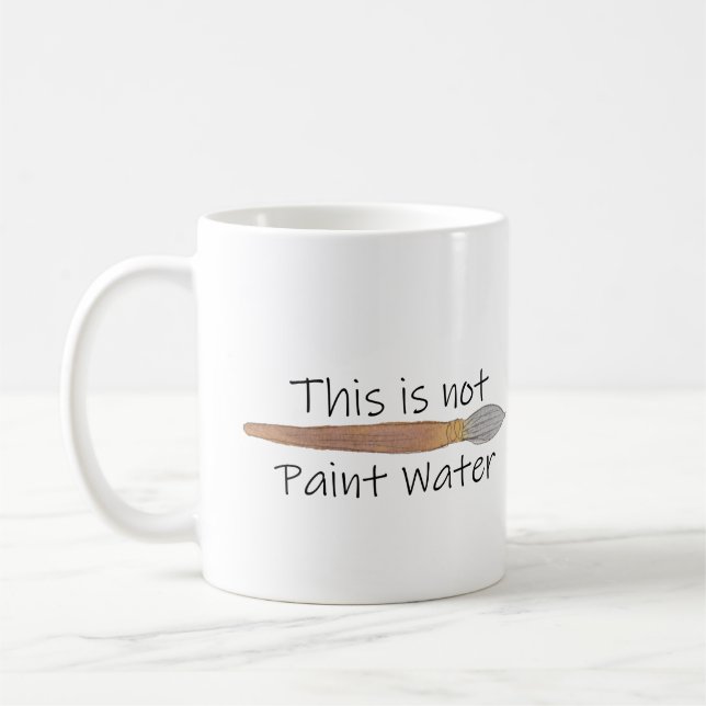 "This is not Paint Water Coffee Mug (Left)
