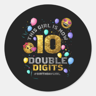 This Is Now 10 Double Digits 10Th Classic Round Sticker