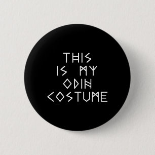 This Is Odin Costume Halloween Nordic Norse 6 Cm Round Badge