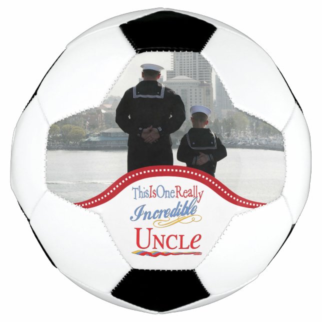 This Is One Really Incredible Uncle Gift Soccer Ball (Front)