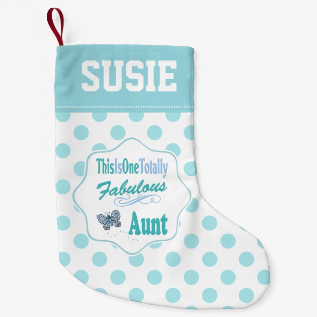 This Is One Totally Fabulous Aunt Blue Butterfly Small Christmas Stocking (Front)