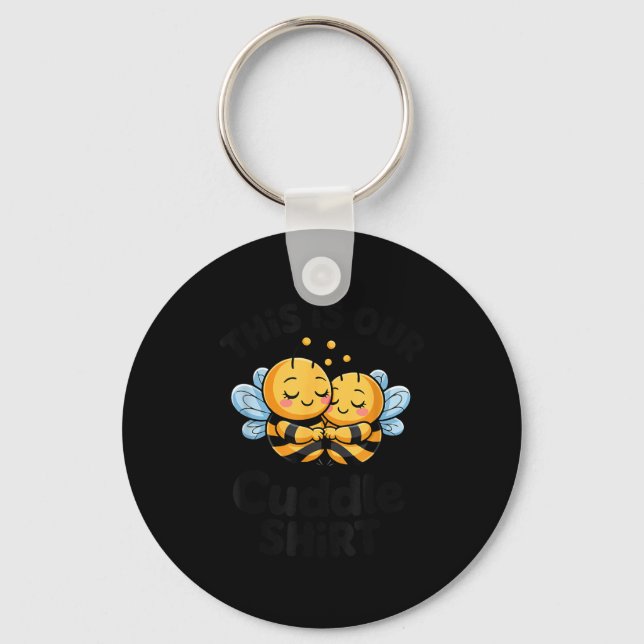 This Is Our Cuddle Shirt Cute Bees Couple  Key Ring (Front)