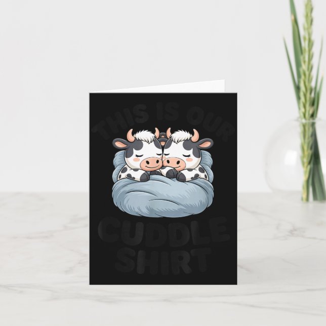 This Is Our Cuddle Shirt Cute Cow Couple Matching  Card (Front)