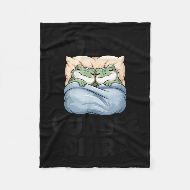 This Is Our Cuddle Shirt Cute Frog Couple  Fleece Blanket (Front)