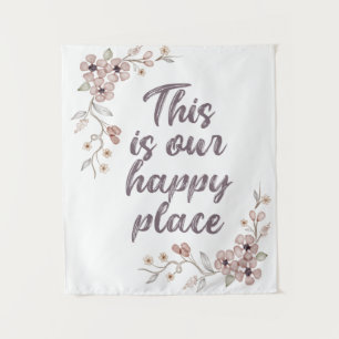 This Is Our Happy Place Tapestry