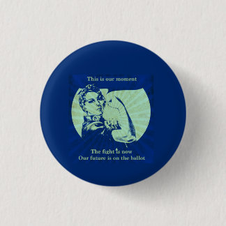 This is our moment - Button Pin