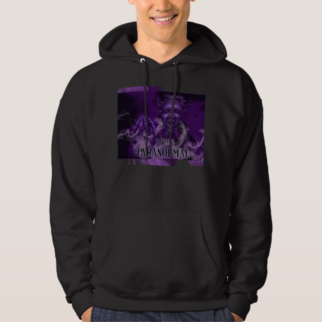 This is Paranormal Hoodie (Front)