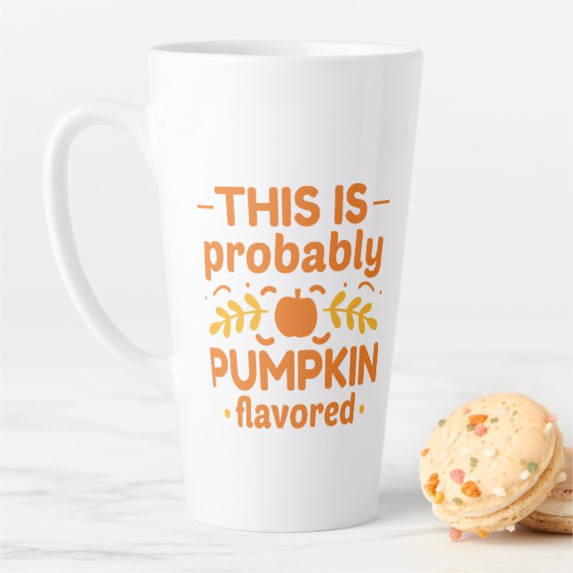 This Is Probably Pumpkin Flavoued Latte Mug (In Situ)