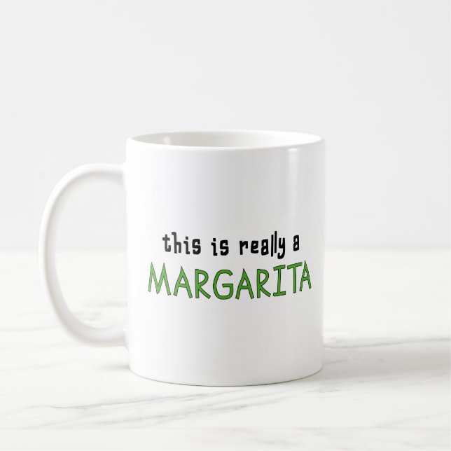 This is Really Margarita Tequila Cocktail Lover  Coffee Mug (Left)