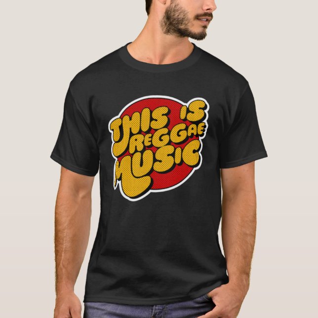 This is Reggae Music T-Shirt (Front)