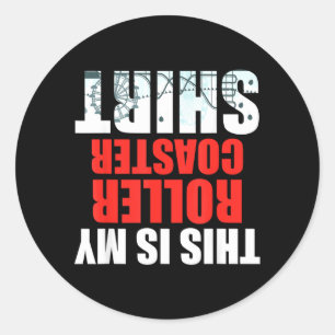 This is Roller Coaster Funny Theme Park Carnival Classic Round Sticker