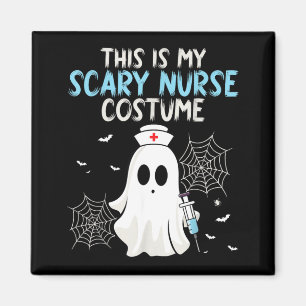 This Is Scary Nurse Costume - Halloween Spooky Magnet